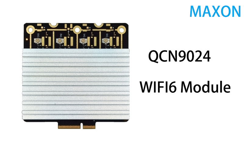 Qualcomm qcn9024 maxon mx6924 f5 5 8ghz 4x4 mimo 802 11ax wifi6